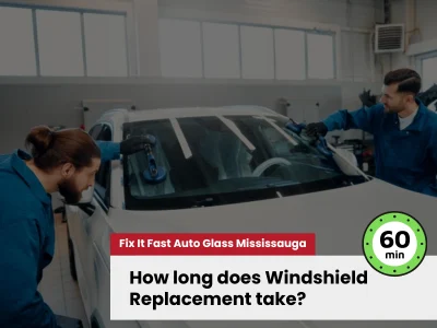 Average Time for Windshield Replacement